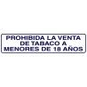 ROTULO ADHESIVO 250X63MM PROHIBIDA VENTA TABACO <18AÑOS